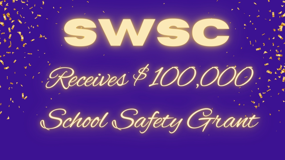 SWSC Receives $100,000 School Safety Grant