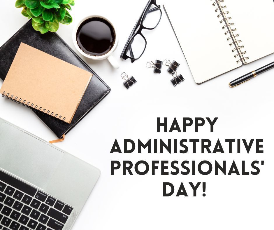 Happy Administrative Professionals' Day